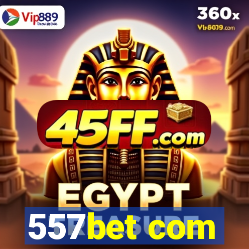 557bet com